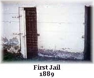 First Jail 1889