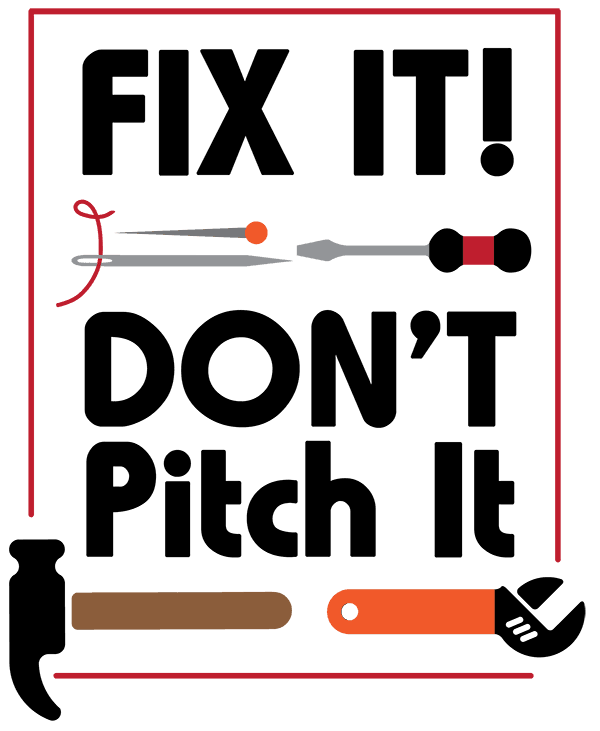 Fix It! Don’t Pitch It logo