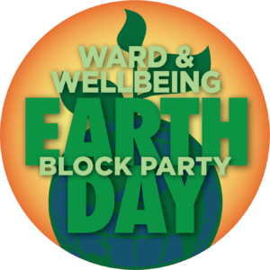 Ward & Wellbeing Earth Day Block Party logo